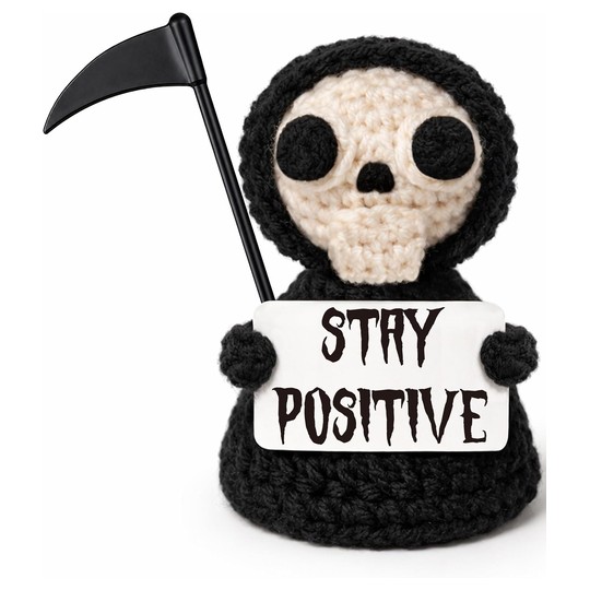 Stay Positive Crochet Grim Reaper